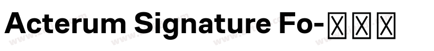Acterum Signature Fo字体转换